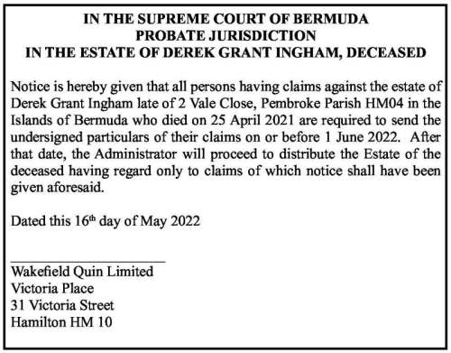 IN THE ESTATE OF DEREK GRANT INGHAM - CLAIMS - The Royal Gazette ...